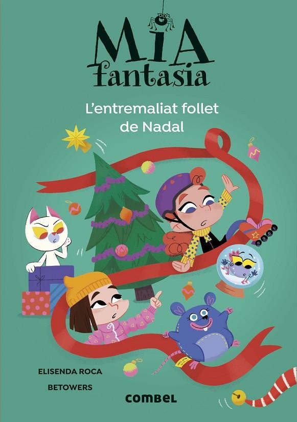 Mia Fantasia. L'entremaliat follet de Nadal | 9788411582728 | Roca, Elisenda | Llibres.cat | Llibreria online en català | La Impossible Llibreters Barcelona