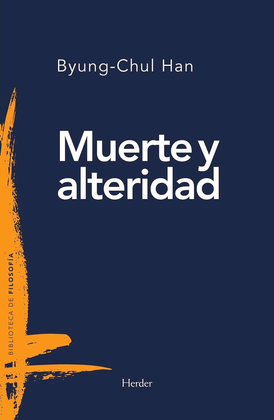 Muerte y alteridad | 9788425441011 | Han, Byung-Chul | Llibres.cat | Llibreria online en català | La Impossible Llibreters Barcelona