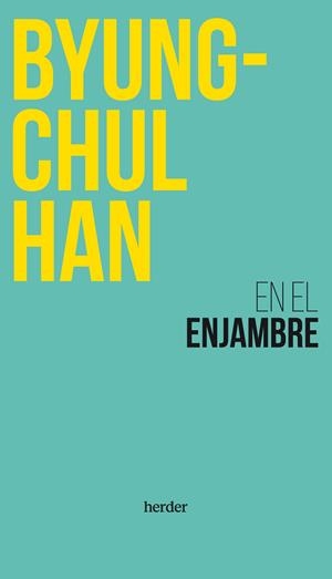En el enjambre | 9788425451256 | Han, Byung-Chul | Llibres.cat | Llibreria online en català | La Impossible Llibreters Barcelona