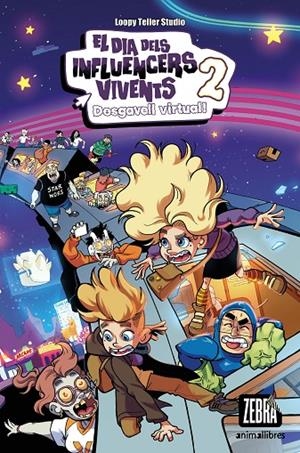 El dia dels influencers vivents 2. Desgavell Virtual! | 9788419659620 | Loopy Teller Studio | Llibres.cat | Llibreria online en català | La Impossible Llibreters Barcelona