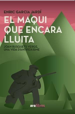 El maqui que encara lluita | 9788411731768 | Garcia Jardí, Enric | Llibres.cat | Llibreria online en català | La Impossible Llibreters Barcelona