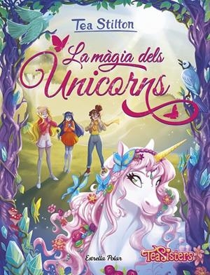 La màgia dels unicorns | 9791387782764 | Stilton, Tea | Llibres.cat | Llibreria online en català | La Impossible Llibreters Barcelona