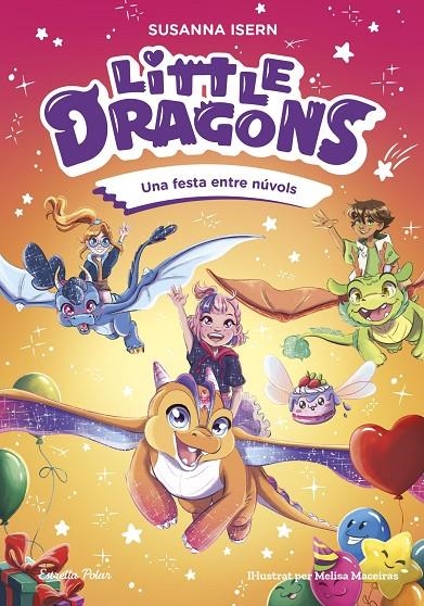 Little Dragons 3. Una festa entre núvols | 9791387782320 | Isern, Susanna | Llibres.cat | Llibreria online en català | La Impossible Llibreters Barcelona