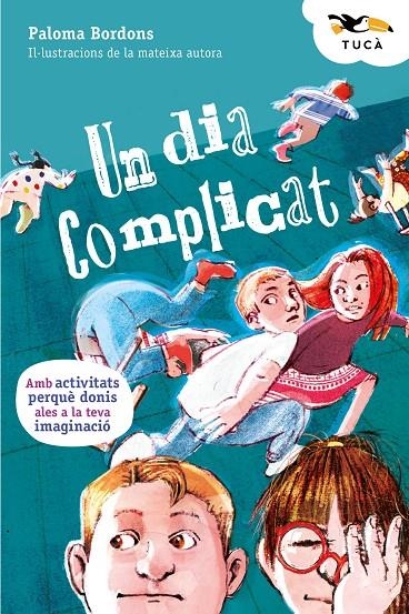 UN DIA COMPLICAT | 9788468373980 | Bordons, Paloma | Llibres.cat | Llibreria online en català | La Impossible Llibreters Barcelona