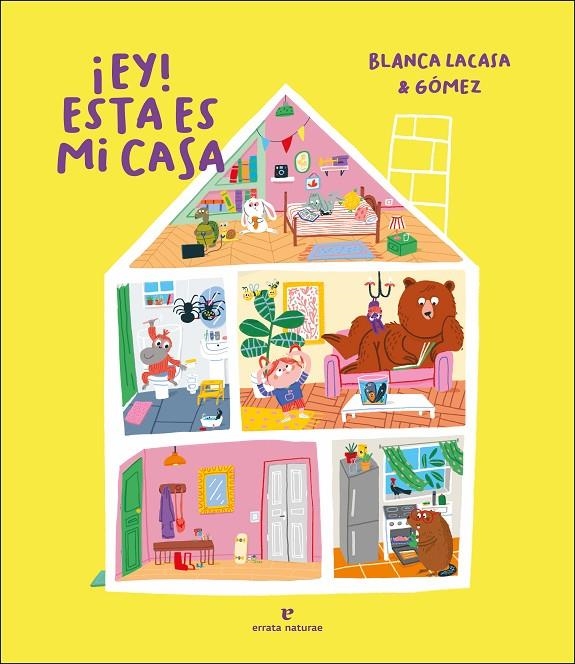 ¡Ey! Esta es mi casa | 9788417800765 | Lacasa, Blanca/Gómez | Llibres.cat | Llibreria online en català | La Impossible Llibreters Barcelona