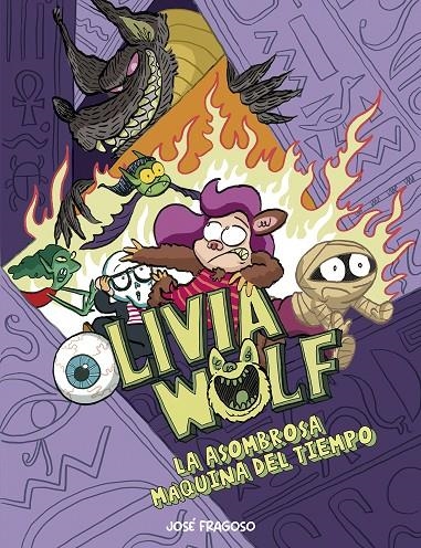 Olivia Wolf. La asombrosa máquina del tiempo | 9788410406124 | Fragoso, José | Llibres.cat | Llibreria online en català | La Impossible Llibreters Barcelona