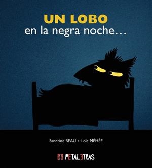 Un lobo en la negra noche | 9788419893079 | Beau, Sandrine | Llibres.cat | Llibreria online en català | La Impossible Llibreters Barcelona