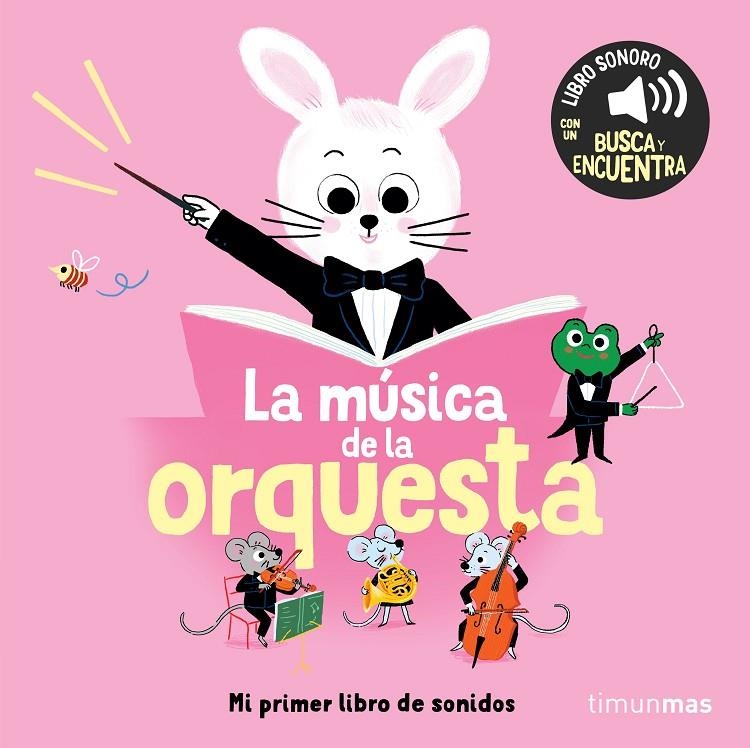 La música de la orquesta. Mi primer libro de sonidos | 9788408304562 | Roederer, Charlotte | Llibres.cat | Llibreria online en català | La Impossible Llibreters Barcelona