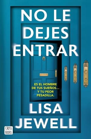 No le dejes entrar | 9788408308621 | Jewell, Lisa | Llibres.cat | Llibreria online en català | La Impossible Llibreters Barcelona