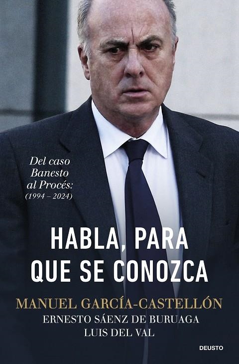 Habla, para que se conozca | 9788423439607 | García-Castellón, Manuel/Sáenz de Buruaga, Ernesto/Val, Luis del | Llibres.cat | Llibreria online en català | La Impossible Llibreters Barcelona