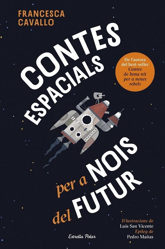 Contes espacials per a nois del futur | 9791387782504 | Cavallo, Francesca | Llibres.cat | Llibreria online en català | La Impossible Llibreters Barcelona