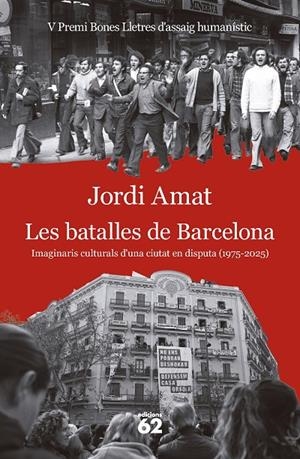 Les batalles de Barcelona | 9788429783117 | Amat, Jordi | Llibres.cat | Llibreria online en català | La Impossible Llibreters Barcelona