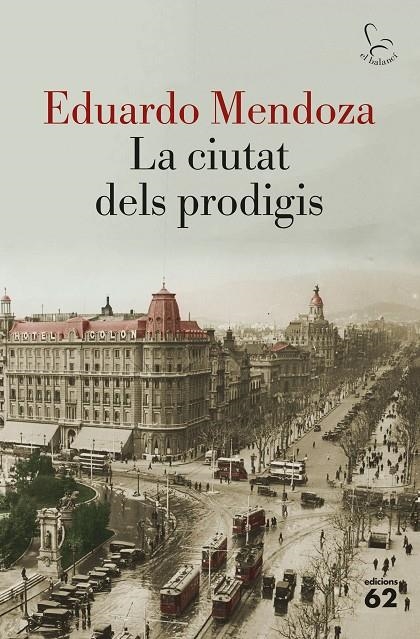 La ciutat dels prodigis | 9788429783261 | Mendoza, Eduardo | Llibres.cat | Llibreria online en català | La Impossible Llibreters Barcelona
