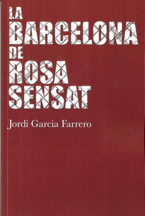 La Barcelona de Rosa Sensat | 9788412789485 | Garcia Farrero, Jordi | Llibres.cat | Llibreria online en català | La Impossible Llibreters Barcelona