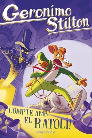Compte amb el ratolí! | 9791387782238 | Stilton, Geronimo | Llibres.cat | Llibreria online en català | La Impossible Llibreters Barcelona