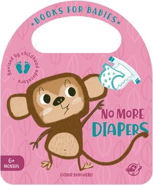 Books for Babies - No More Diapers | 9788417210618 | Burgueño, Esther | Llibres.cat | Llibreria online en català | La Impossible Llibreters Barcelona