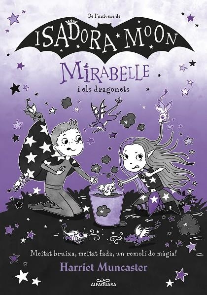 Mirabelle 12 - Mirabelle i els dragonets | 9791387741020 | Muncaster, Harriet | Llibres.cat | Llibreria online en català | La Impossible Llibreters Barcelona