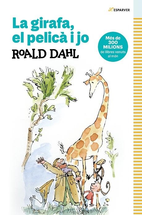 La girafa, el pelica i jo | 9791387741136 | Dahl, Roald | Llibres.cat | Llibreria online en català | La Impossible Llibreters Barcelona