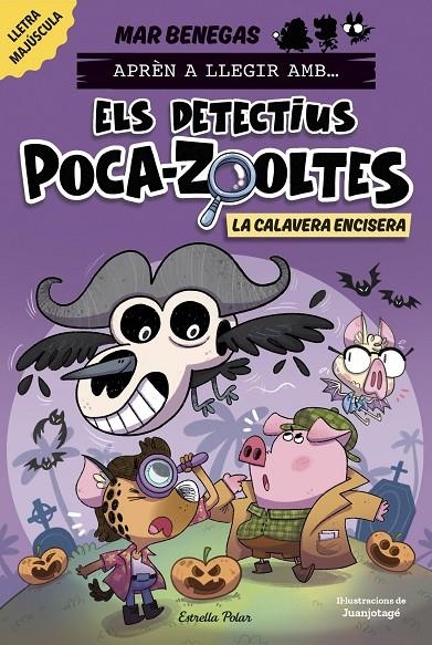 Aprén a llegir amb Els detectius Poca-zooltes 8. La Calavera Encisera | 9791387782368 | Benegas, Mar | Llibres.cat | Llibreria online en català | La Impossible Llibreters Barcelona