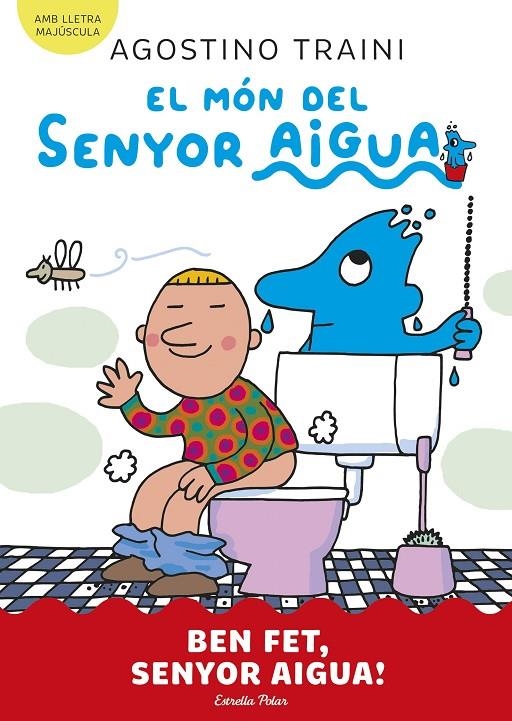 El món del senyor Aigua 4. Ben fet, senyor Aigua! | 9791387782658 | Traini, Agostino | Llibres.cat | Llibreria online en català | La Impossible Llibreters Barcelona