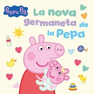 Peppa Pig. Un conte - La nova germaneta de la Pepa | 9788448872113 | Hasbro | Llibres.cat | Llibreria online en català | La Impossible Llibreters Barcelona