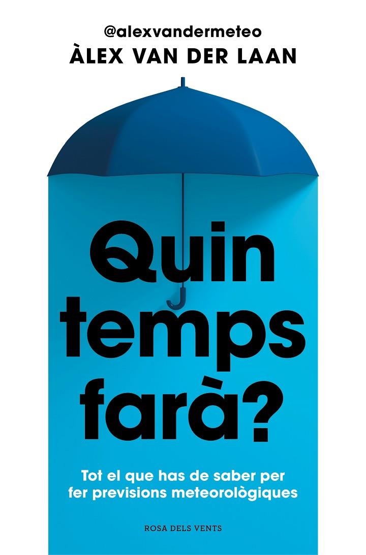 Quin temps farà? | 9788410256323 | van der Laan, Àlex | Llibres.cat | Llibreria online en català | La Impossible Llibreters Barcelona