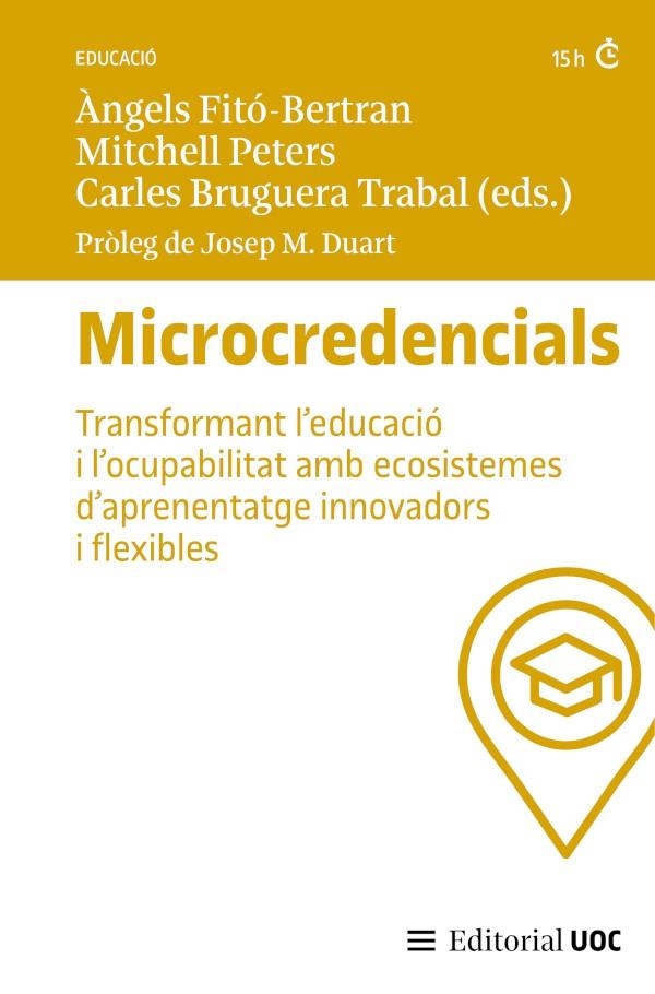 Microcredencials | 9788411661164 | Fitó-Bertran, Àngels / Peters, Mitchell / Bruguera Trabal, Carles / Duart, Josep M. | Llibres.cat | Llibreria online en català | La Impossible Llibreters Barcelona