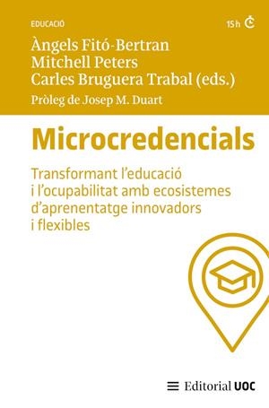 Microcredencials | 9788411661164 | Fitó-Bertran, Àngels / Peters, Mitchell / Bruguera Trabal, Carles / Duart, Josep M. | Llibres.cat | Llibreria online en català | La Impossible Llibreters Barcelona