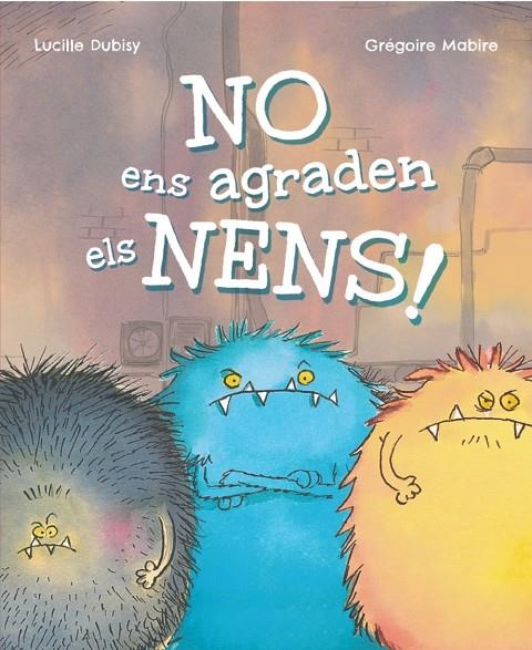 No ens agraden els nens! | 9788448965396 | Dubisy, Lucille | Llibres.cat | Llibreria online en català | La Impossible Llibreters Barcelona