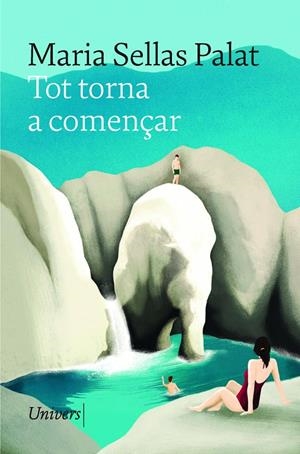 Tot torna a començar | 9788419721433 | Sellas Palat, Maria | Llibres.cat | Llibreria online en català | La Impossible Llibreters Barcelona