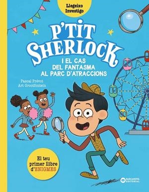 P'tit Sherlock i el cas del fantasma al parc d'atraccions | 9788448965181 | Prévot, Pascal | Llibres.cat | Llibreria online en català | La Impossible Llibreters Barcelona