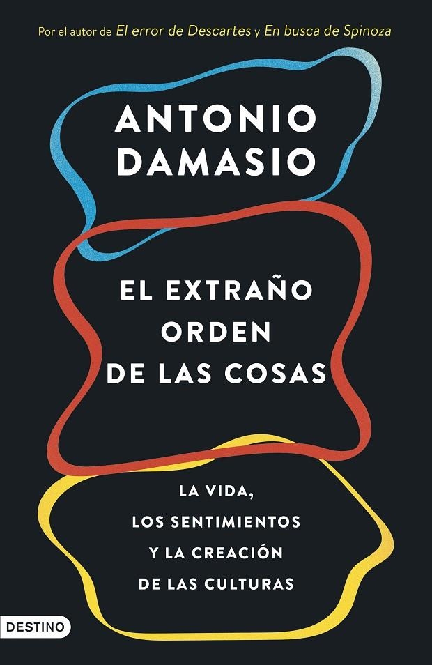 El extraño orden de las cosas | 9788423368587 | Damasio, Antonio | Llibres.cat | Llibreria online en català | La Impossible Llibreters Barcelona