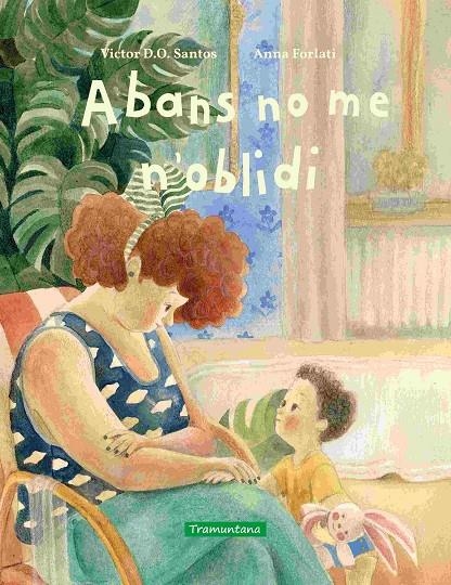 Abans no me n'oblidi | 9788419829696 | Santos, Victor D.O. | Llibres.cat | Llibreria online en català | La Impossible Llibreters Barcelona