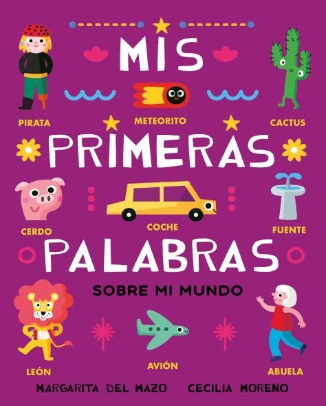 Mis primeras palabras sobre mi mundo | 9788410208520 | del Mazo, Margarita | Llibres.cat | Llibreria online en català | La Impossible Llibreters Barcelona
