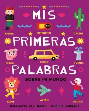 Mis primeras palabras sobre mi mundo | 9788410208520 | del Mazo, Margarita | Llibres.cat | Llibreria online en català | La Impossible Llibreters Barcelona