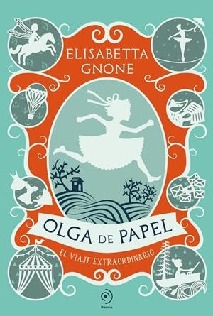 Olga de papel. El viaje extraordinario | 9791387574116 | Gnone, Elisabetta | Llibres.cat | Llibreria online en català | La Impossible Llibreters Barcelona