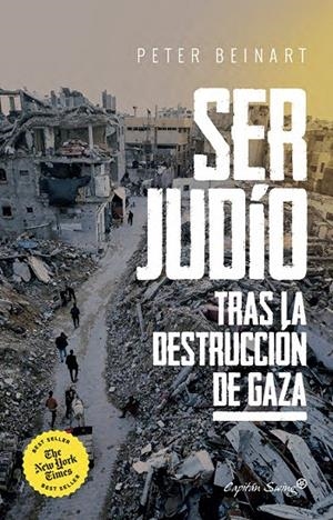 Ser judío después de la destrucción de Gaza. | 9791399105766 | Beinart, Peter | Llibres.cat | Llibreria online en català | La Impossible Llibreters Barcelona