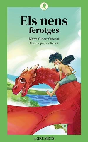 Els nens ferotges | 9788424675806 | GIBERT ORTENSI, MARTA | Llibres.cat | Llibreria online en català | La Impossible Llibreters Barcelona