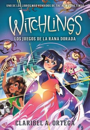 Witchlings 2. Los juegos de la Rana Dorada | 9788419521682 | Ortega, Claribel A. | Llibres.cat | Llibreria online en català | La Impossible Llibreters Barcelona