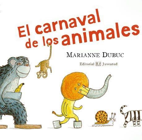 El carnaval de los animales | 9788426138248 | Dubuc | Llibres.cat | Llibreria online en català | La Impossible Llibreters Barcelona