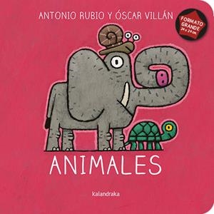 Animales (formato grande) | 9788413433158 | Rubio, Antonio | Llibres.cat | Llibreria online en català | La Impossible Llibreters Barcelona
