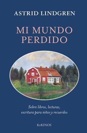 Mi mundo perdido | 9788419475992 | Lindgren, Astrid | Llibres.cat | Llibreria online en català | La Impossible Llibreters Barcelona