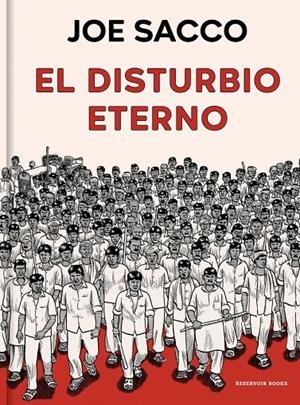 El disturbio eterno | 9788410352339 | Sacco, Joe | Llibres.cat | Llibreria online en català | La Impossible Llibreters Barcelona