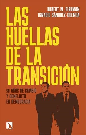 Las huellas de la Transición | 9788410674035 | Fishman, Robert M./Sánchez-Cuenca, Ignacio | Llibres.cat | Llibreria online en català | La Impossible Llibreters Barcelona