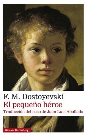 El pequeño héroe | 9791387605827 | Dostoyevski, F. M. | Llibres.cat | Llibreria online en català | La Impossible Llibreters Barcelona