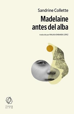 Madelaine antes del alba | 9791399017120 | Collette, Sandrine | Llibres.cat | Llibreria online en català | La Impossible Llibreters Barcelona