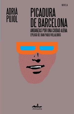 Picadura de Barcelona | 9788412957198 | Pujol Cruells, Adrià | Llibres.cat | Llibreria online en català | La Impossible Llibreters Barcelona