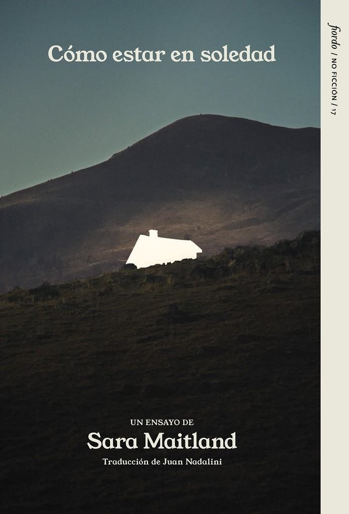 Cómo estar en soledad | 9791399043839 | Maitland, Sara | Llibres.cat | Llibreria online en català | La Impossible Llibreters Barcelona