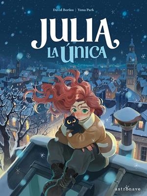 JULIA LA UNICA | 9788467978759 | YUNA PARK/DAVID BORIAU | Llibres.cat | Llibreria online en català | La Impossible Llibreters Barcelona