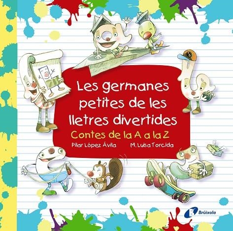 Les germanes petites de les lletres divertides | 9788413494708 | López Ávila, Pilar | Llibres.cat | Llibreria online en català | La Impossible Llibreters Barcelona